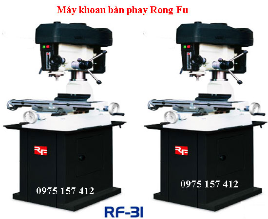 Máy khoan phay RF-31 hiệu Rong Fu